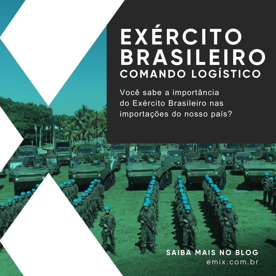 Exército Brasileiro – Comando Logístico: conheça o órgão anuente
