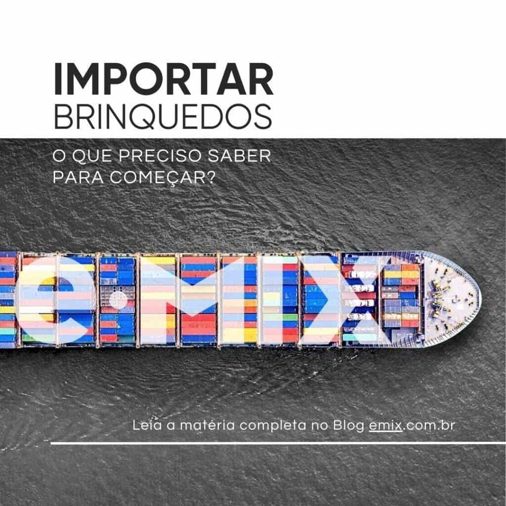Importar brinquedos: o que preciso saber para começar?