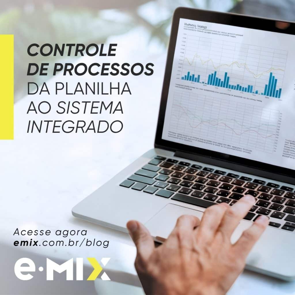 Controle de processos: da planilha ao sistema integrado