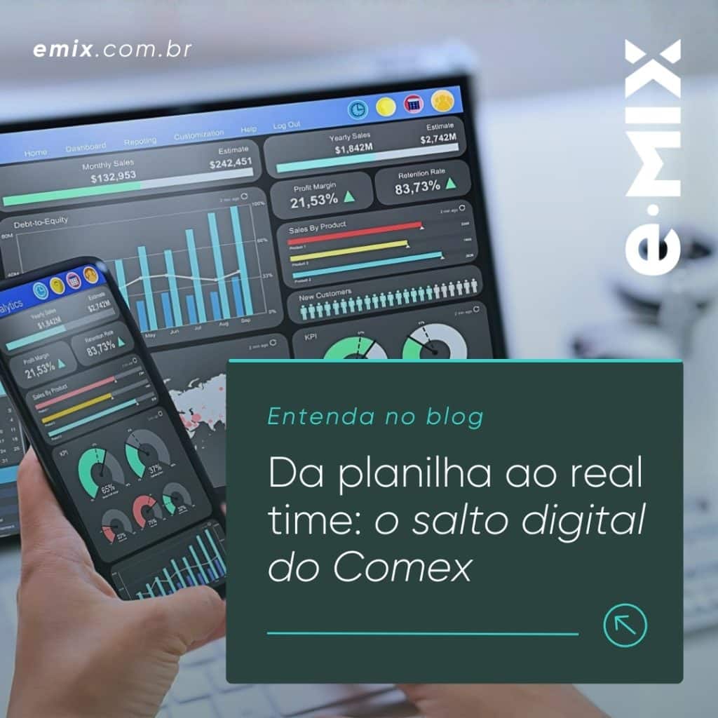 Da planilha ao real time: o salto digital do Comex