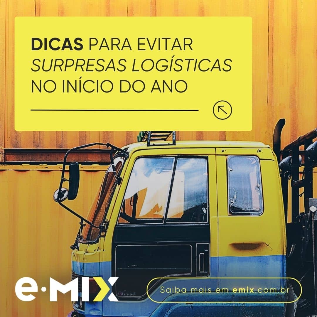 Dicas para evitar surpresas logísticas no início do ano
