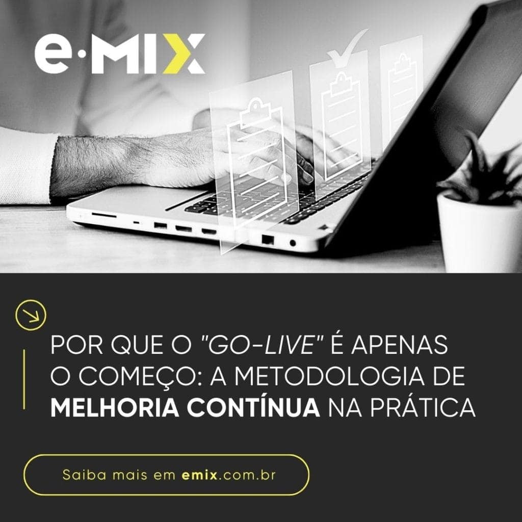 Por que o “Go-Live” é apenas o começo: A metodologia de Melhoria Contínua na prática