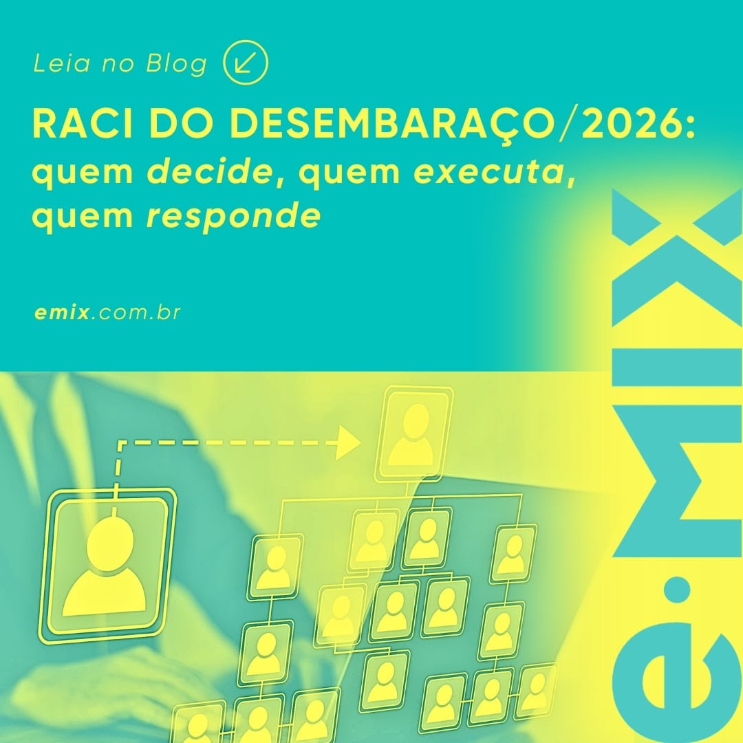 RACI do desembaraço em 2026: quem decide, quem executa, quem responden