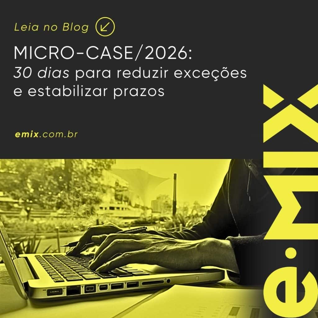 Micro-case/2026: 30 dias para reduzir exceções e estabilizar prazos