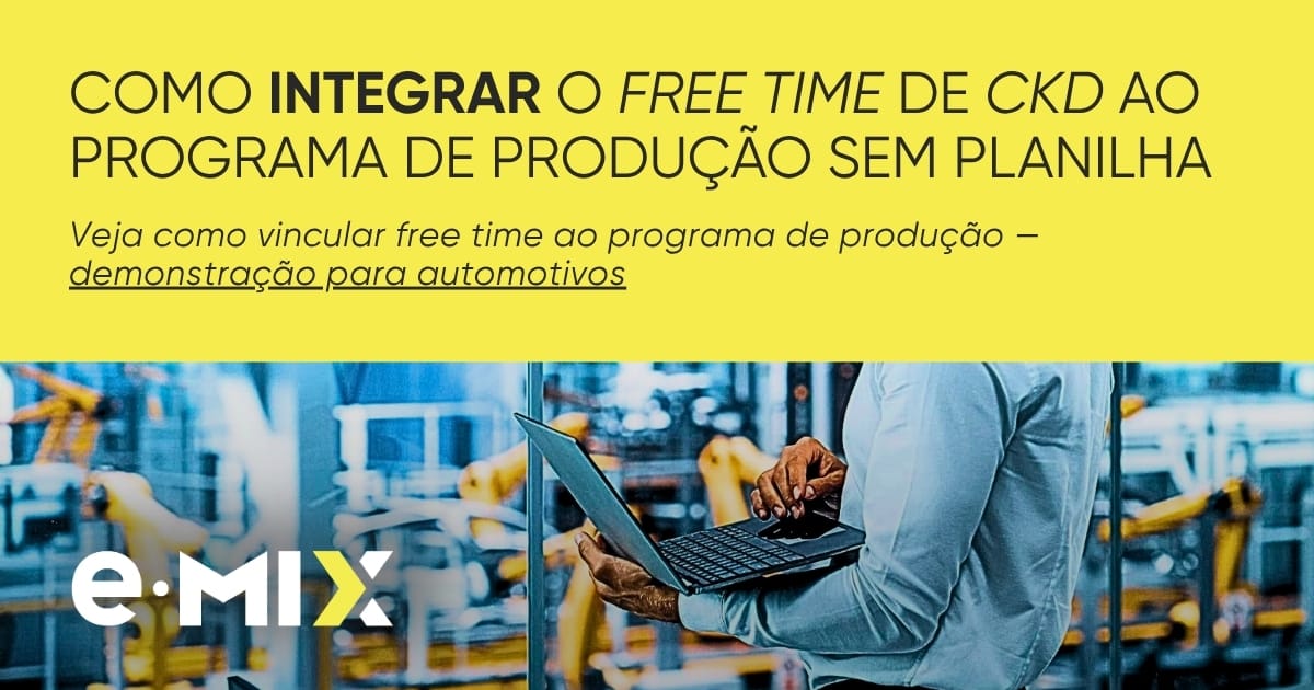 Como integrar o free time de CKD ao programa de produção sem planilha