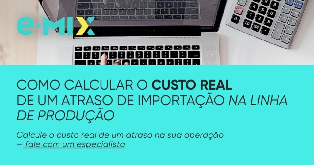 Como calcular o custo real de um atraso de importação na linha de produção
