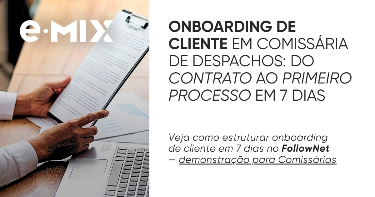 Onboarding de cliente em Comissária de Despachos: do contrato ao primeiro processo em 7 dias