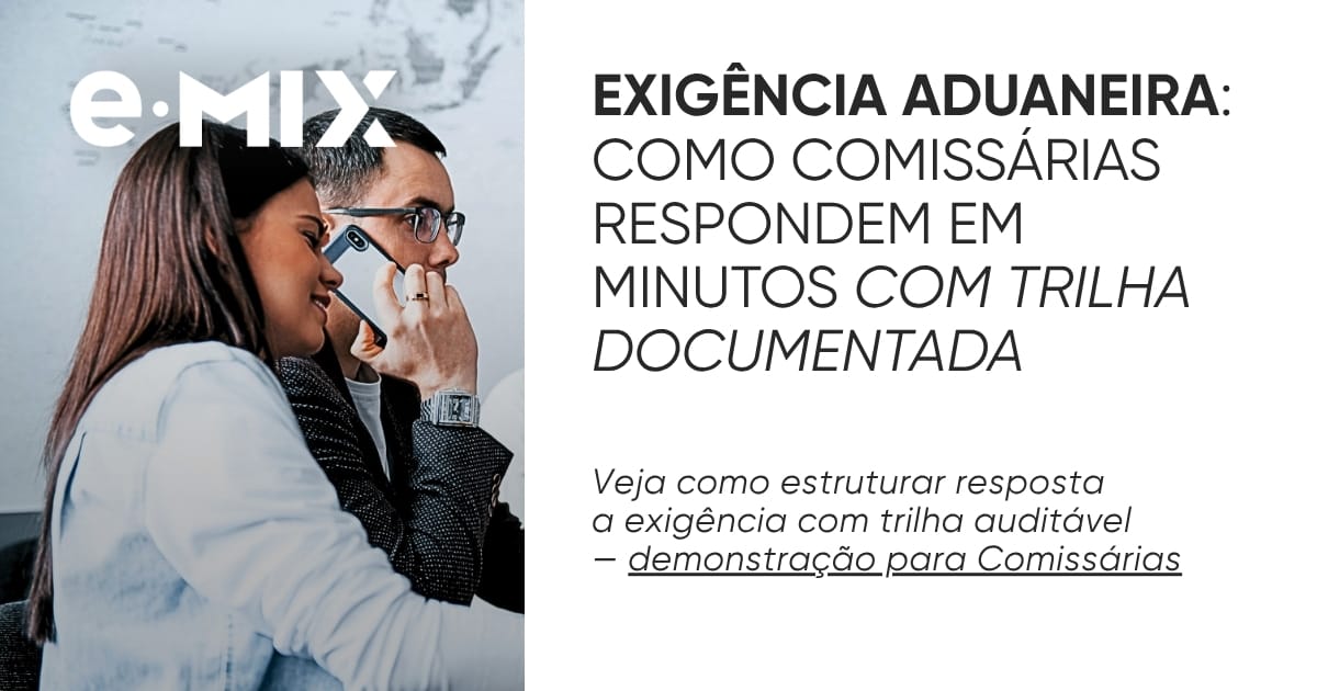 Exigência aduaneira: como Comissárias respondem em minutos com trilha documentada