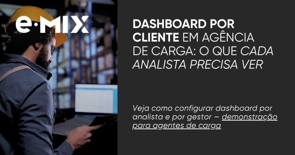 Dashboard por cliente em agência de carga: o que cada analista precisa ver
