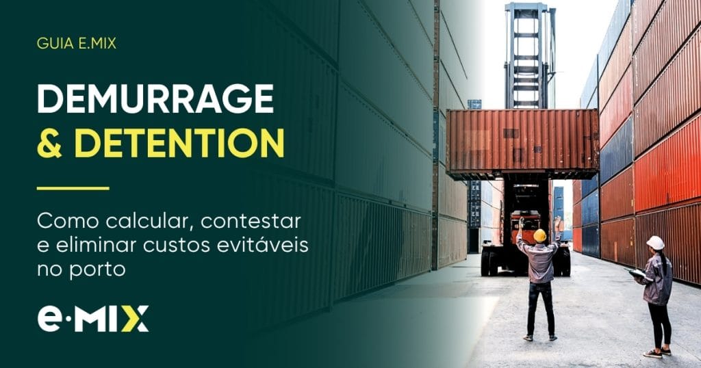 Demurrage e detention no Comex: guia completo