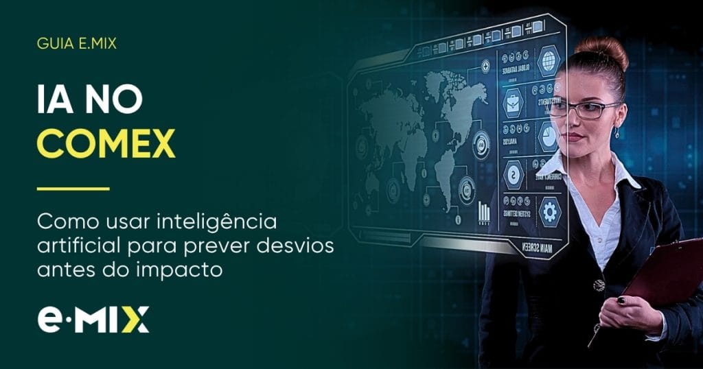 IA aplicada ao Comex: guia completo