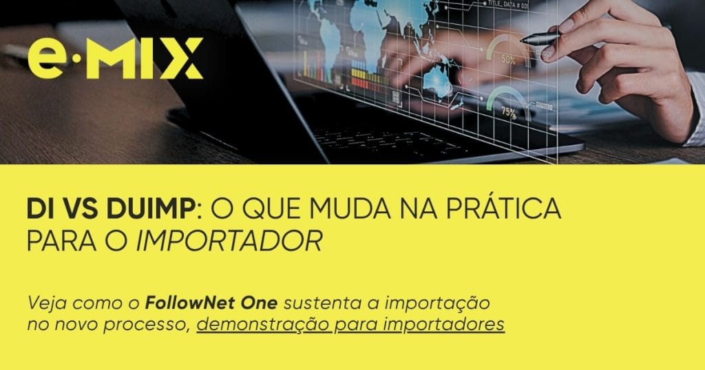 DI vs DUIMP: o que muda na prática para o importador