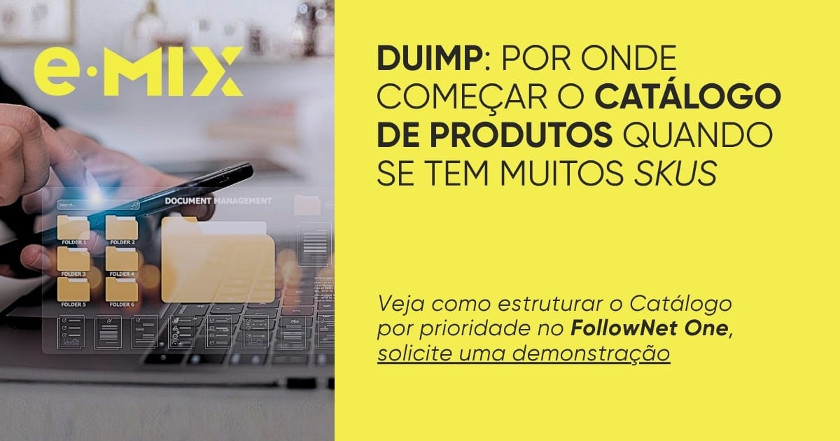 Catálogo de Produtos DUIMP: por onde começar com muitos SKUs