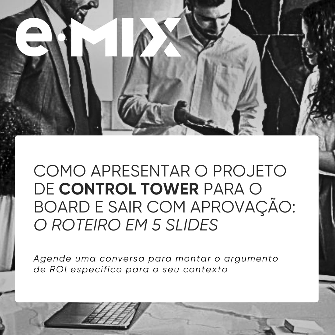 Como apresentar o projeto de Control Tower para o board e sair com aprovação: o roteiro em 5 slides