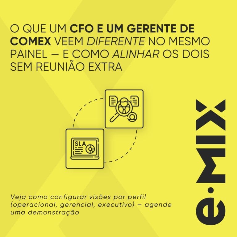 O que um CFO e um Gerente de Comex veem diferente no mesmo painel e como alinhar os dois sem reunião extra