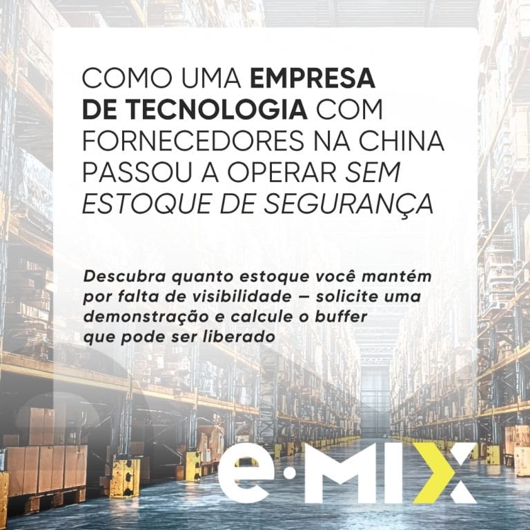 Como uma empresa de tecnologia com fornecedores na China passou a operar sem estoque de segurança