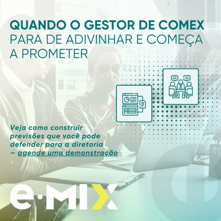 Quando o gestor de Comex para de adivinhar e começa a prometer