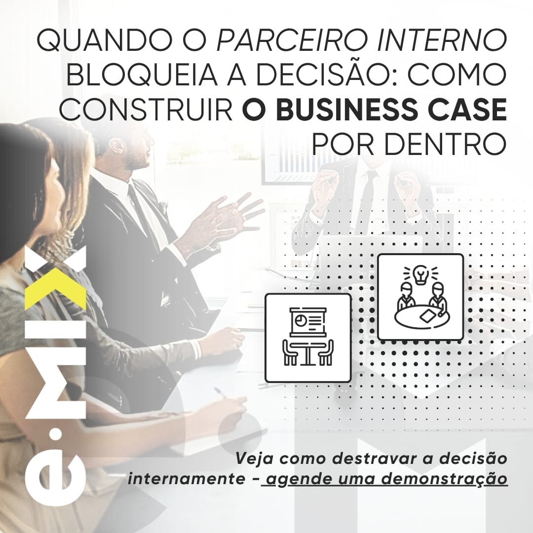 Quando o parceiro interno bloqueia a decisão: como construir o business case por dentro