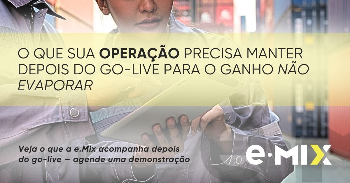 O que sua operação precisa manter depois do go-live para o ganho não evaporar