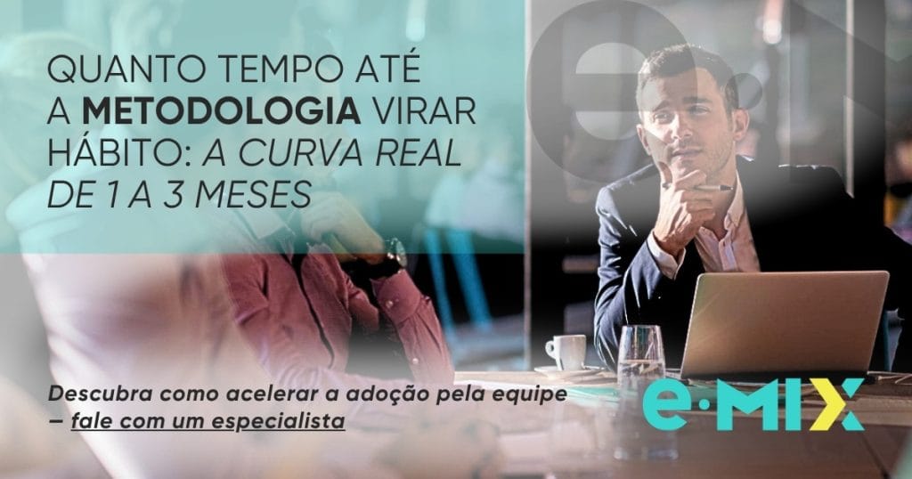Quanto tempo até a metodologia virar hábito: a curva real de 1 a 3 meses
