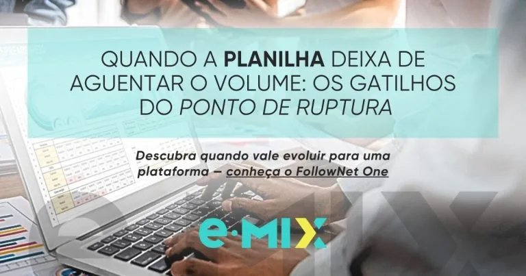 Quando a planilha deixa de aguentar o volume: os gatilhos do ponto de ruptura