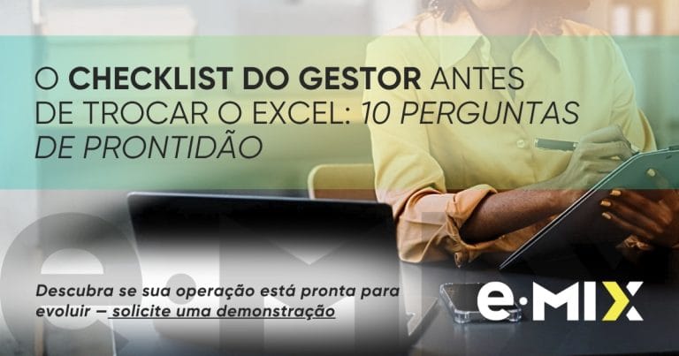 O checklist do gestor antes de trocar o Excel: 10 perguntas de prontidão