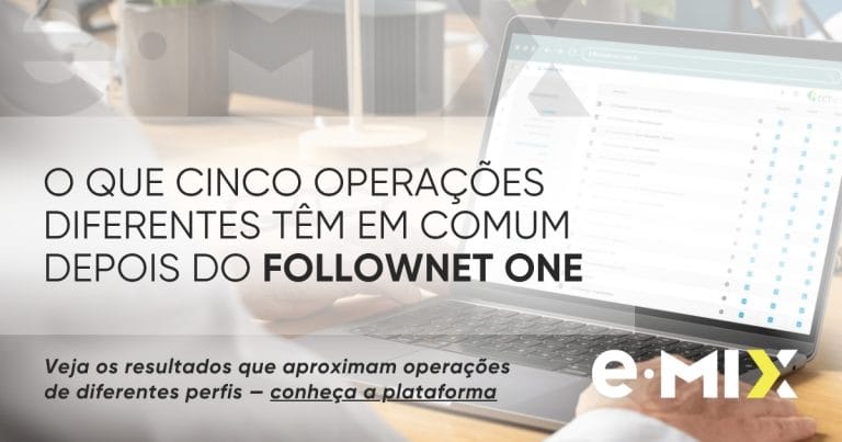 O que cinco operações diferentes têm em comum depois do FollowNet One