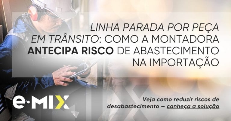 Linha parada por peça em trânsito: como a montadora antecipa risco de abastecimento na importação