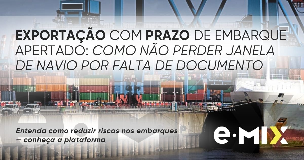 Exportação com prazo de embarque apertado: como não perder janela de navio por falta de documento