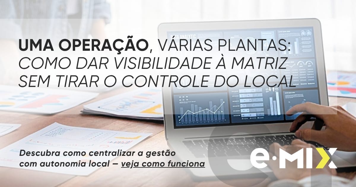 Uma operação, várias plantas: como dar visibilidade à matriz sem tirar o controle do local