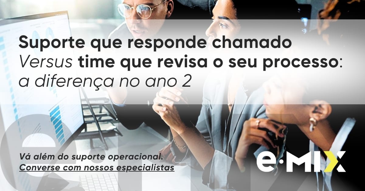 Suporte que responde chamado vs time que revisa o seu processo: a diferença no ano 2