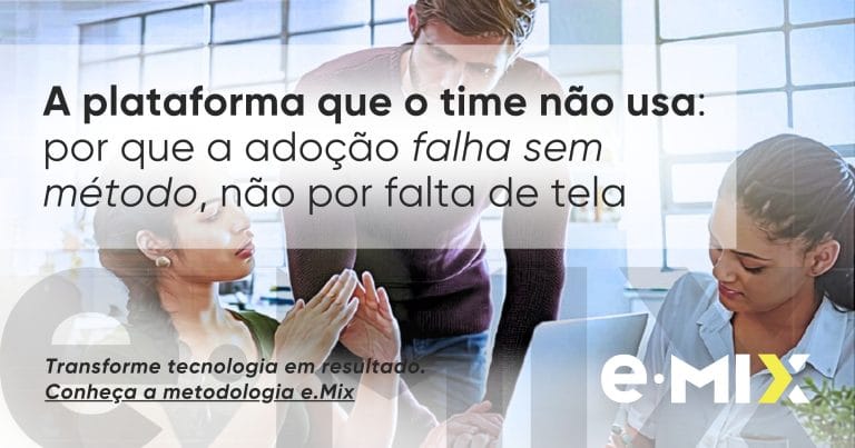 A plataforma que o time não usa: por que a adoção falha sem método, não por falta de tela