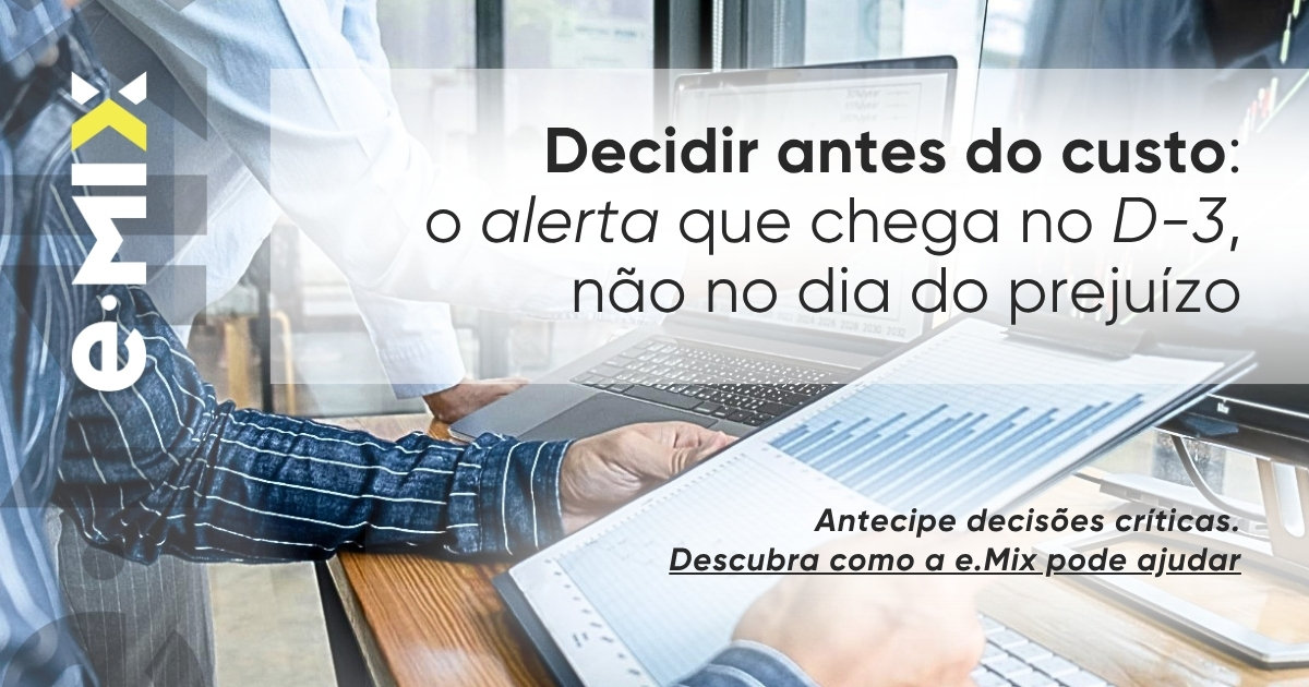 Decidir antes do custo: o alerta que chega no D-3, não no dia do prejuízo
