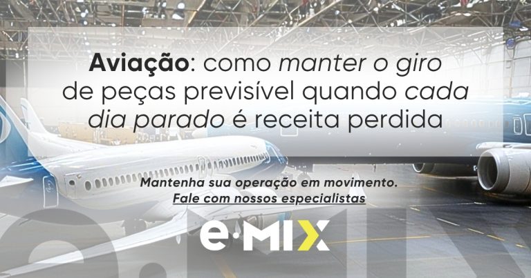 Aviação: como manter o giro de peças previsível quando cada dia parado é receita perdida